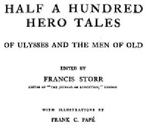 [Gutenberg 41765] • Half a Hundred Hero Tales of Ulysses and The Men of Old